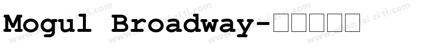 Mogul Broadway字体转换